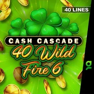 Cash Cascade – 40 Wild Fire 6™